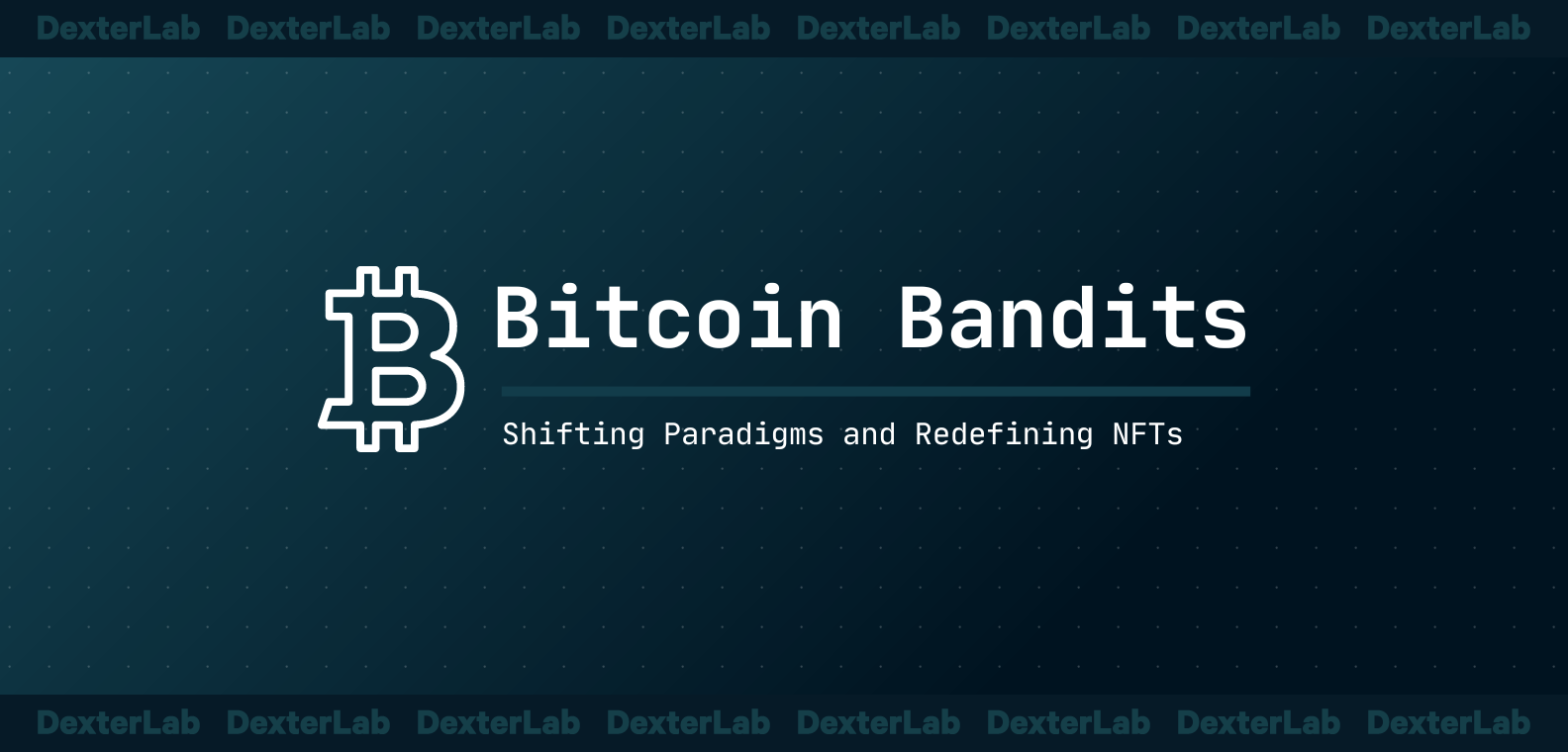 Bitcoin Bandits: The Robinhood on Web3